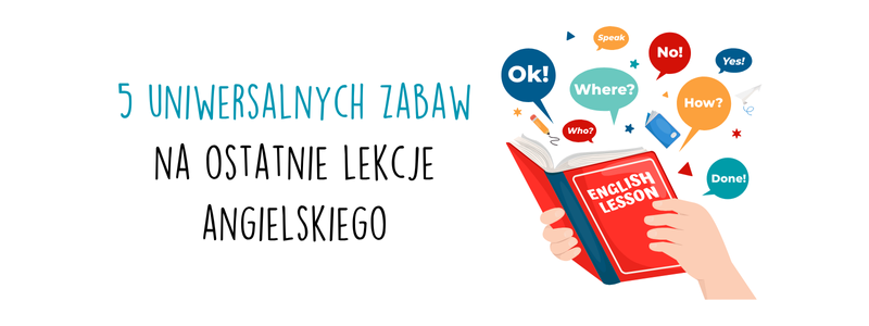 5 uniwersalnych zabaw na ostatnie lekcje angielskiego – bez drukowania, bez stresu, za to z wakacyjną energią! post thumbnail image