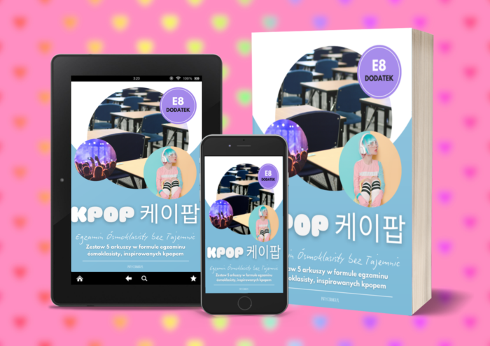 KPOP 케이팝: Egzamin Ósmoklasisty bez Tajemnic